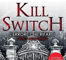 Kill switch. L'errore che rifarei