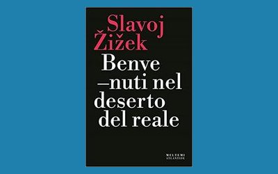 Benvenuti nel deserto del reale