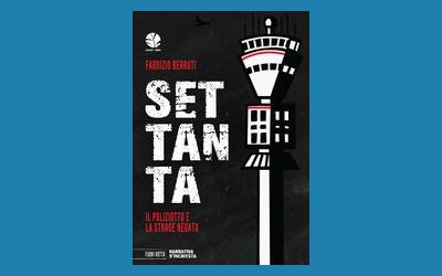Settanta. Il poliziotto e la strage negata