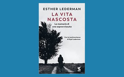 La vita nascosta. Le memorie di una sopravvissuta