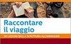 Raccontare il viaggio