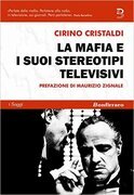 La mafia e i suoi stereotipi televisivi