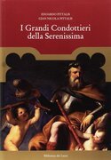 I Grandi Condottieri della Serenissima