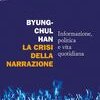 La crisi della narrazione. Informazione, politica e vita quotidiana