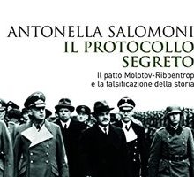 Il protocollo segreto. Il patto Molotov-Ribbentrop e la falsificazione della storia