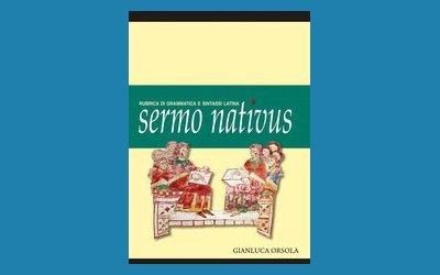 Sermo nativus. Rubrica di grammatica e sintassi latina