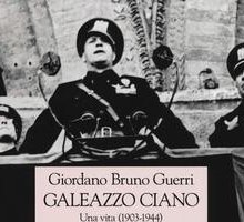 Galeazzo Ciano. Una vita (1903-1944)