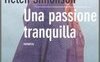 Una passione tranquilla