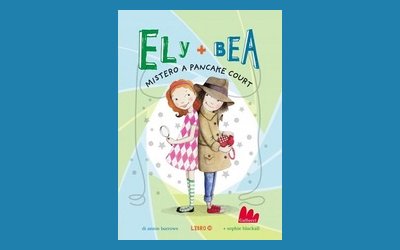 Ely + Bea. Mistero a Pancake Court
