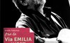 Fra la via Emilia e il West. Francesco Guccini: le radici, i luoghi, la poetica
