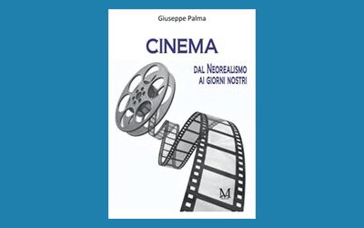 Cinema. Dal neorealismo ai giorni nostri