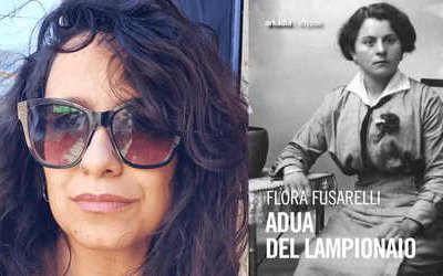 Intervista a Flora Fusarelli, autrice di “Adua del lampionaio”