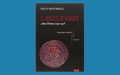 Il sigillo di sangue. Anno Domini 1129-1148