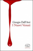 I nuovi venuti