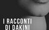 I racconti di Dakini. Amplessi d'amore