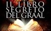 Il libro segreto del Graal