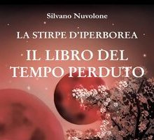 Il libro del Tempo Perduto. La stirpe d'iperborea