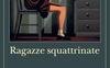 Ragazze squattrinate