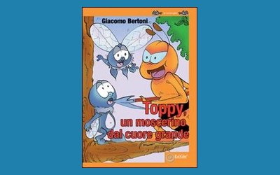 Toppy, un moscerino dal cuore grande