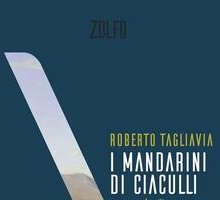I mandarini di Ciaculli. Una saga familiare nella Sicilia del dopoguerra