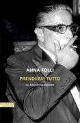 Prendersi tutto