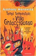 Tempi tempestosi a Villa Ghiacciaossa