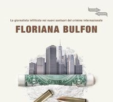 Macro mafia. La multinazionale dei clan che sta conquistando il mondo