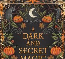 A dark and secret magic. Amore e incantesimi all'ora del tè
