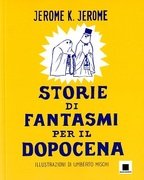 Storie di fantasmi per il dopocena