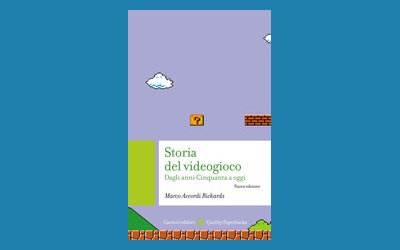 Storia del videogioco. Dagli anni Cinquanta a oggi