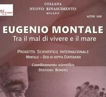 Eugenio Montale. Tra il mal di vivere e il mare