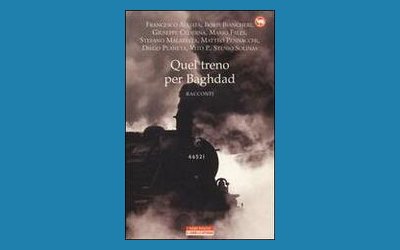 Quel treno per Baghdad