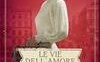 Le vie dell'amore. La dottoressa vol. 3