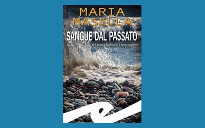 Sangue dal passato. Una nuova indagine per Teresa Maritano e Marco Ardini