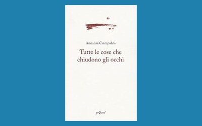 Tutte le cose che chiudono gli occhi