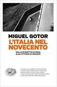 L'Italia nel Novecento. Dalla sconfitta di Adua alla vittoria di Amazon