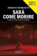 Sarà come morire. La lunga estate nera di Sanremo