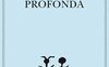 La rosa profonda