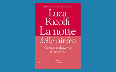 La notte delle ninfee. Come si malgoverna un'epidemia