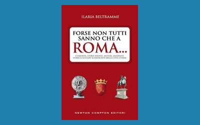 Forse non tutti sanno che a Roma...