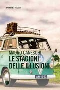 La stagione delle illusioni