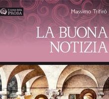 La buona notizia. Speranza che si fa essenza