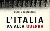 L'Italia va alla guerra