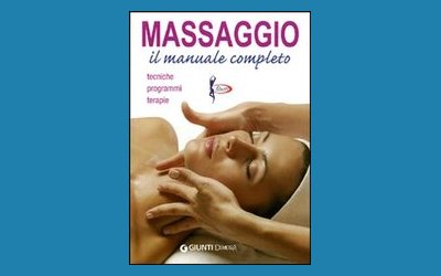 Massaggio. Il manuale completo