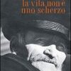 La vita non è uno scherzo