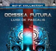 Odissea futura. Storia di uomini e di androidi