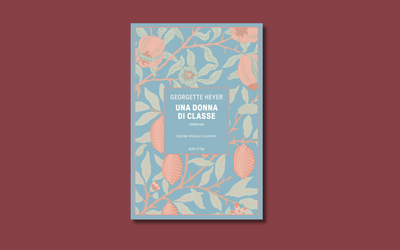 “Una donna di classe” di Georgette Heyer torna in libreria in un'edizione illustrata