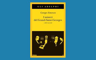 I misteri del Grand-Saint-Georges e altri racconti