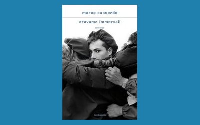 Eravamo immortali