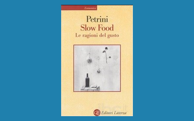 Slow Food. Le ragioni del gusto